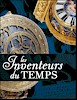 Les Inventeurs du Temps.
7 February - 27 April. Musee des Beaux Arts, Arras, FRA.